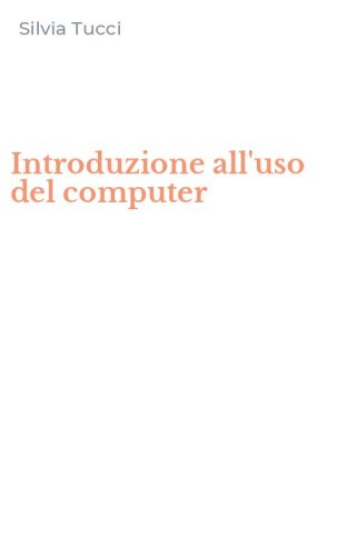 Introduzione all'uso del computer