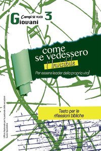 Come se vedessimo l'invisibile