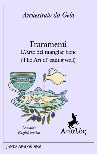 Frammenti. L'arte del mangiar bene (The art of eating well)