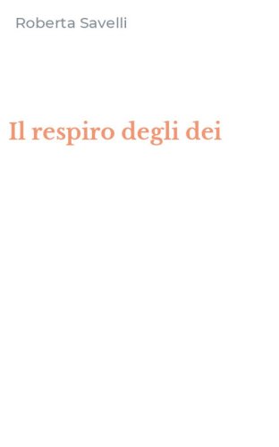 Il respiro degli dei