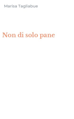 Non di solo pane