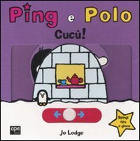 Cuc&ugrave;! Ping e Polo