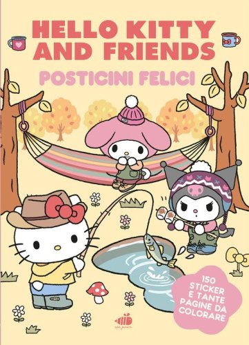 Hello Kitty & Friends. Posticini felici. Casine carine, paesini adorabili e prati colorati