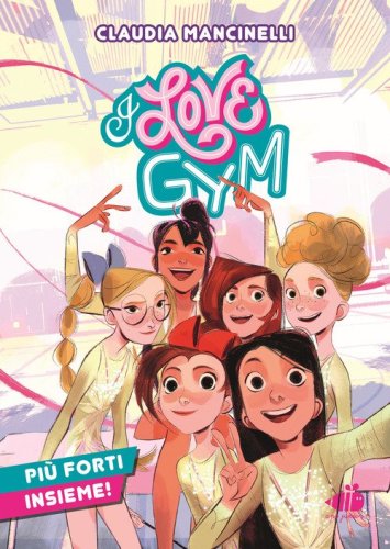 I love gym. Pi&ugrave; forti insieme