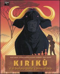 Kirik&ugrave; e il bufalo dalle corna d'oro