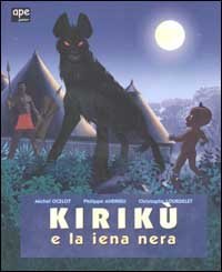 Kirik&ugrave; e la iena nera