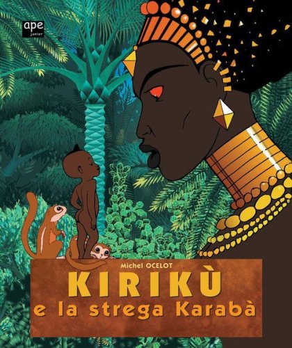 Kirik&ugrave; e la strega Karab&agrave;