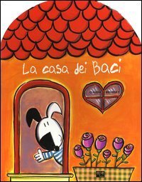 La casa dei baci