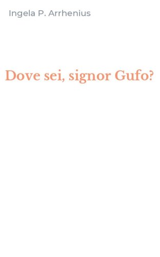 Dove sei, signor Gufo?