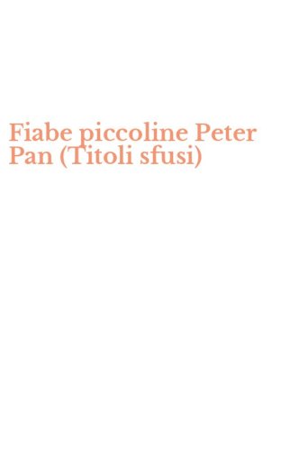Fiabe piccoline Peter Pan (Titoli sfusi)