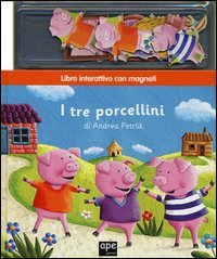 I tre porcellini. Con magneti