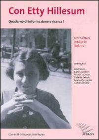 Quaderno di informazione e ricerca. Con Etty Hillesum