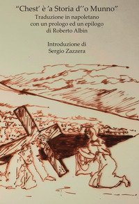 Chest' &egrave; 'a Storia d''o Munno