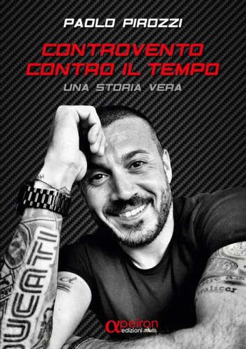 Controvento contro il tempo. Una storia vera