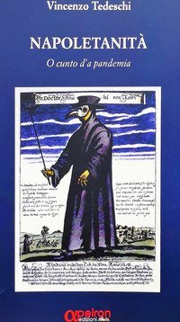 Napoletanit&agrave;. O cunto d'a pandemia