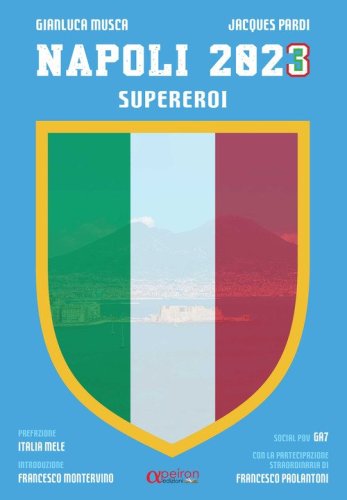 Napoli 2023. Supereroi