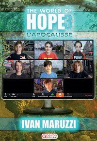 The world of hope. Ediz. italiana