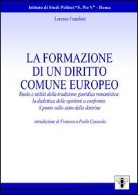 La formazione di un diritto comune europeo