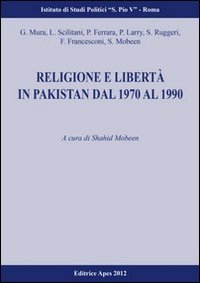 Religione e libert&agrave; in Pakistan