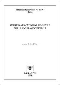 Sicurezza e condizione femminile nelle societ&agrave; occidentali