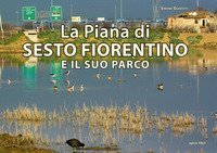 La Piana di Sesto Fiorentino e il suo parco