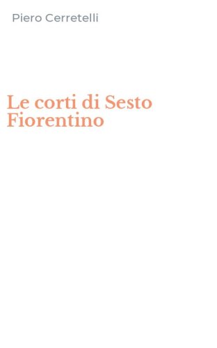 Le corti di Sesto Fiorentino