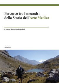 Percorso tra i meandri della storia dell'arte medica
