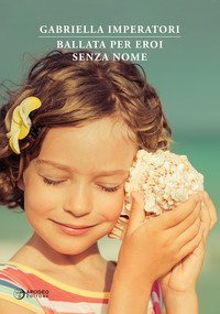 Ballata per eroi senza nome