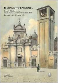 Il convento racconta. Cronaca della parrocchia S. M. Assunta della Tomba di Adria (1 gennaio 1940-23 giugno 1952) - GENNAIO 1940-23 GIUGNO 1952) (IL)