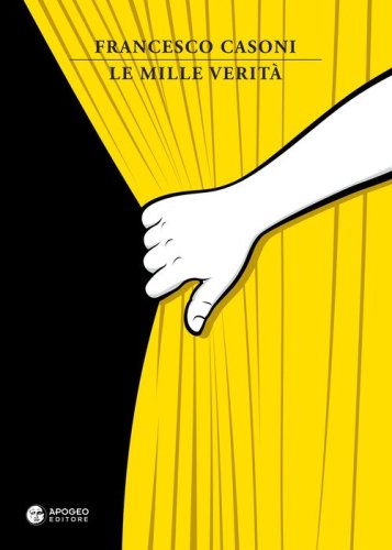 Le mille verit&agrave;