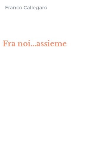 Fra noi...assieme