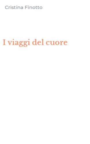 I viaggi del cuore