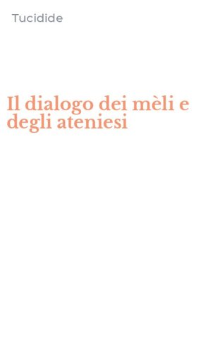 Il dialogo dei m&egrave;li e degli ateniesi