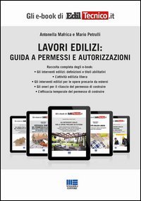 Lavori edilizi: Guida a permessi e autorizzazioni