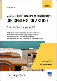 Manuale di preparazione al concorso per dirigente scolastico
