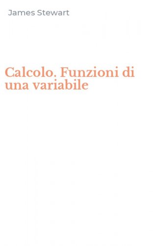 Calcolo. Funzioni di una variabile