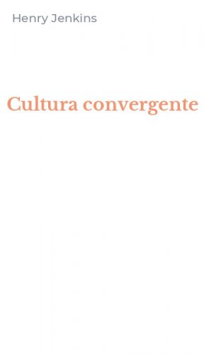 Cultura convergente