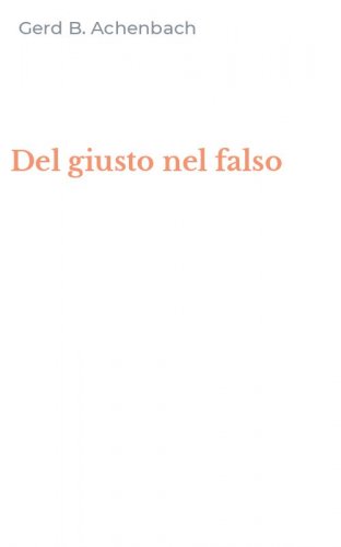 Del giusto nel falso
