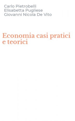 Economia casi pratici e teorici