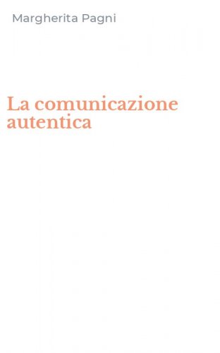 La comunicazione autentica