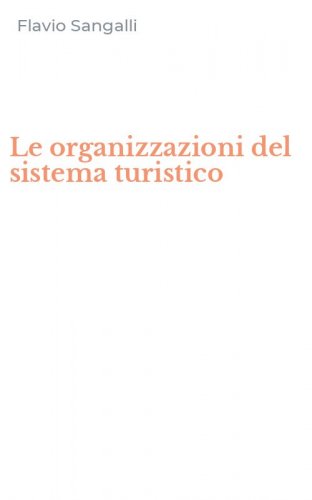 Le organizzazioni del sistema turistico