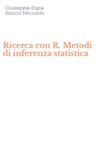 Ricerca con R. Metodi di inferenza statistica