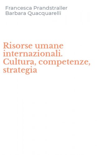 Risorse umane internazionali. Cultura, competenze, strategia