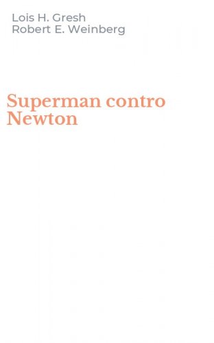 Superman contro Newton