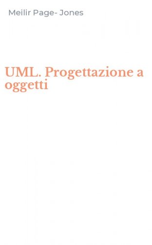 UML. Progettazione a oggetti