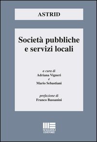 Societ&agrave; pubbliche e servizi locali