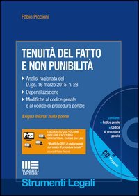 Tenuit&agrave; del fatto e non punibilit&agrave;