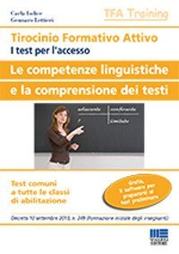 Tirocinio formativo attivo. Le competenze linguistiche e la comprensione dei testi - TESTI