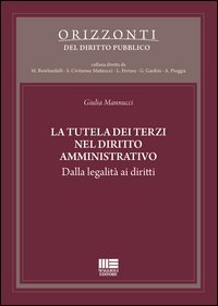 La tutela dei terzi nel diritto amministrativo