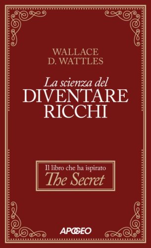 La scienza del diventare ricchi